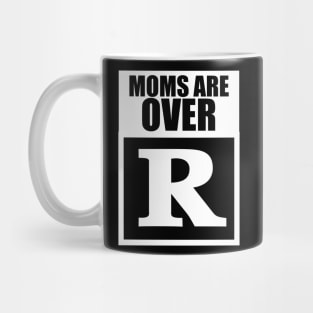 Moms Are Overrated Mug